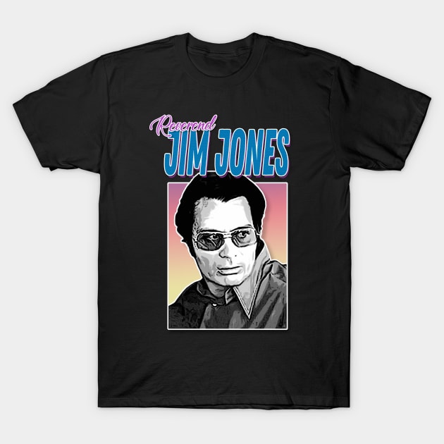 Reverend Jim Jones/Jonestown Massacre Aesthetic Tribute Design T-Shirt by DankFutura